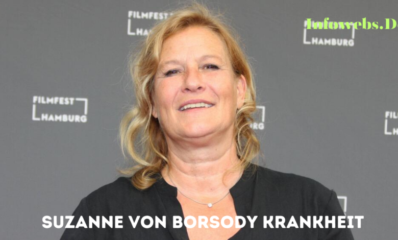 Suzanne von Borsody Krankheit